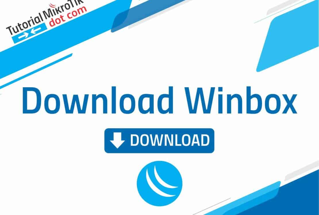 Download Winbox Mikrotik