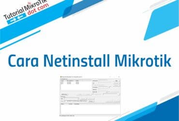 Cara Netinstall Mikrotik